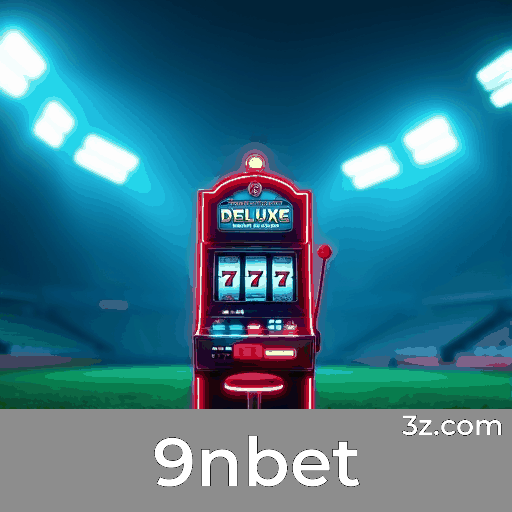 9nbet Bônus: Estratégias Inteligentes para Valor Máximo