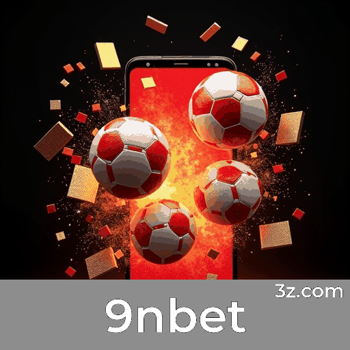 Maximize Seus Ganhos com o Aplicativo 9nbet